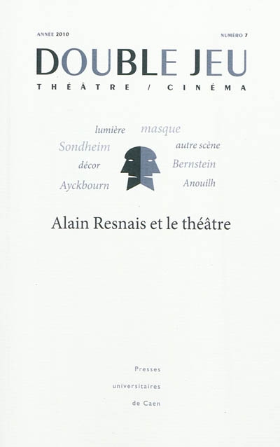 Double jeu, n° 7. Alain Resnais et le théâtre