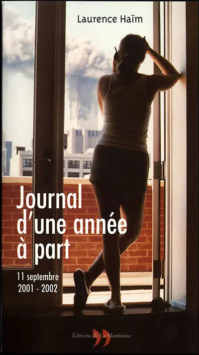 Journal d'une année à part : 11 septembre 2001-2002