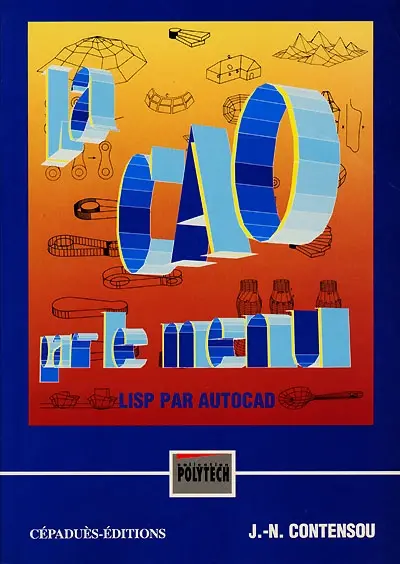 La CAO par le menu : LISP par AutoCAD