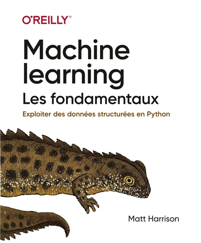 Machine learning : les fondamentaux : exploiter des données structurées en Python
