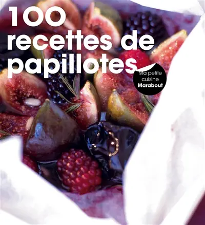 200 recettes de papillotes