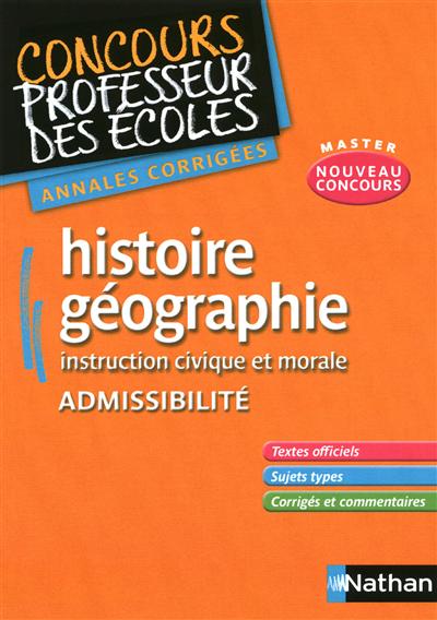 Annales corrigées CRPE histoire géographie, instruction civique et morale, admissibilité : 2011