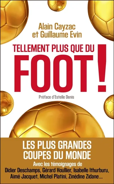 Tellement plus que du foot !