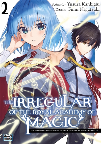 The irregular of the Royal academy of magic. Vol. 2