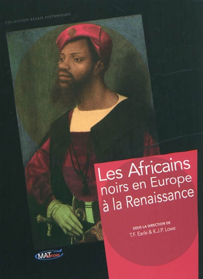 Les Africains noirs en Europe à la Renaissance