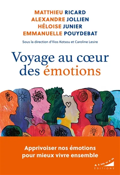 Voyage au coeur des émotions