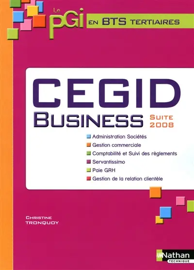 CEGID Business suite 2008 : le PGI en BTS tertiaires