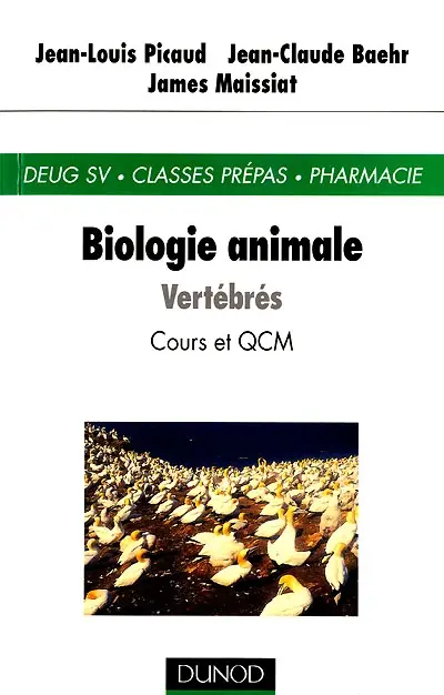 Biologie animale. Vol. 2. Vertébrés : cours et QCM