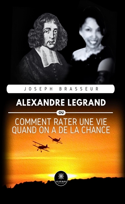 Alexandre Legrand :...