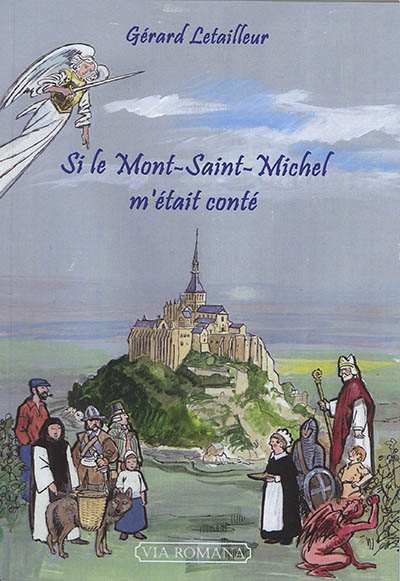 Si le Mont-Saint-Michel m'était conté