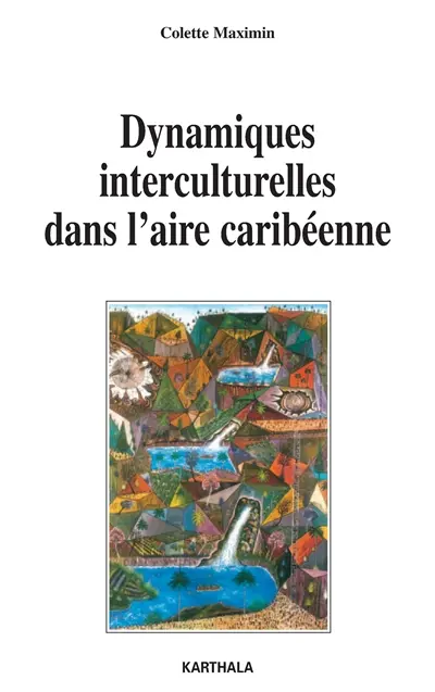 Dynamiques interculturelles dans l'aire caribéenne
