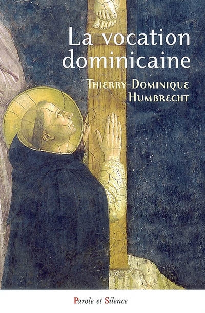 La vocation dominicaine
