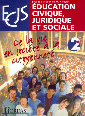 Education civique, juridique et sociale 2nde : pochette de l'élève