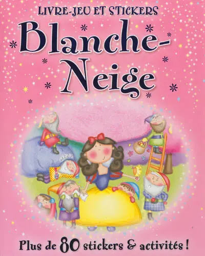 Blanche-Neige : plus de 80 stickers & activités !
