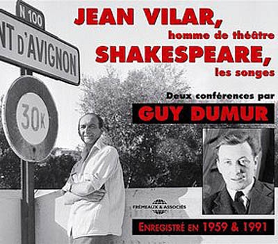 Jean Vilar, homme de théâtre, Shakespeare, Les songes : deux conférences : enregistré en 1959 & 1991
