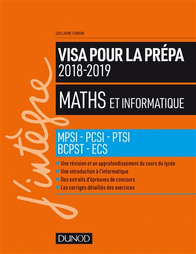 Maths et informatique : visa pour la prépa MPSI, PCSI, PTSI, BCPST, ECS : 2018-2019