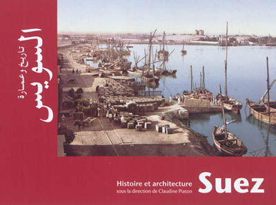Suez : histoire et architecture