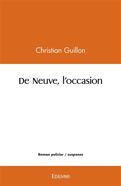 De neuve, l'occasion