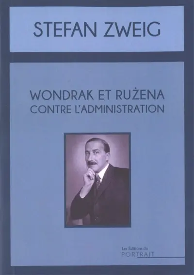 Wondrak et Ruzena contre l'administration