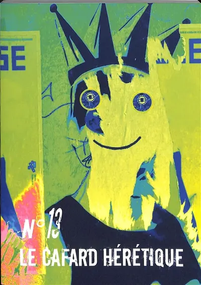 Le cafard hérétique : revue d'expression littéraire, n° 13