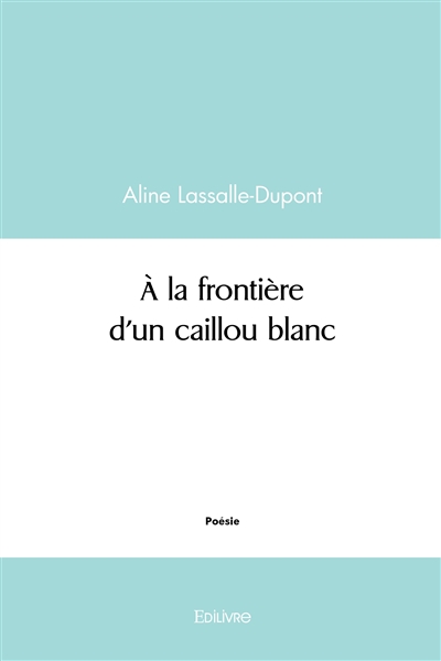 À la frontière d'un caillou...