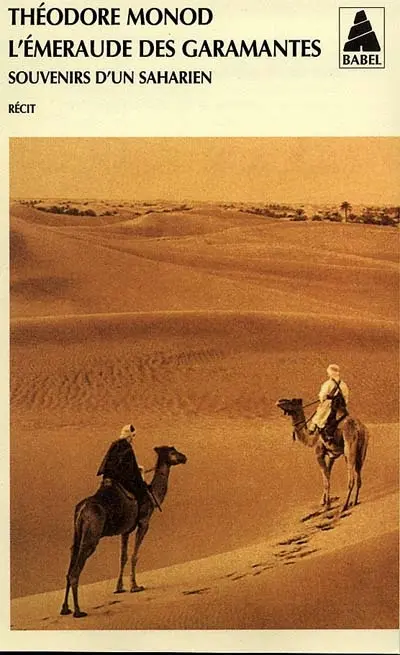 L'émeraude des Garamantes : souvenirs d'un saharien