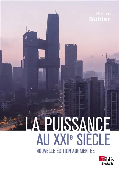 La puissance au XXIe siècle : les nouvelles définitions du monde