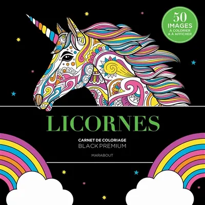 Licornes : carnet de coloriage