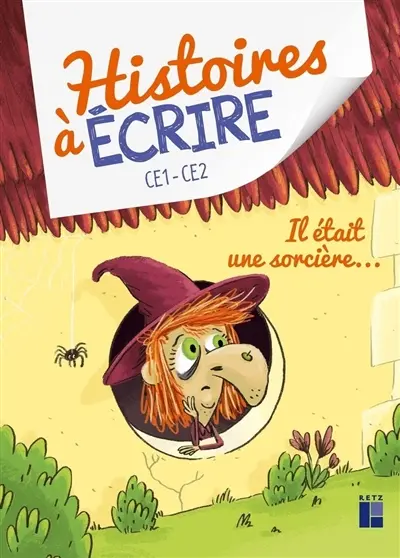 Il était une sorcière... : CE1, CE2