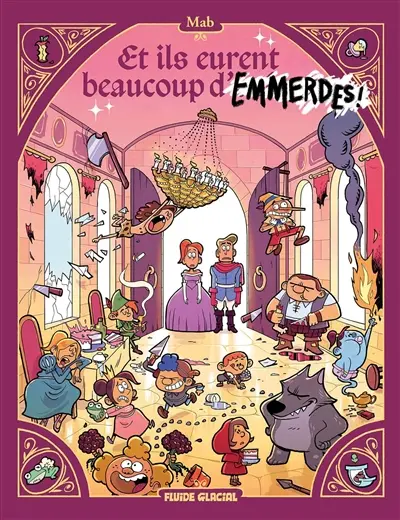 Et ils eurent beaucoup d'emmerdes !. Vol. 1