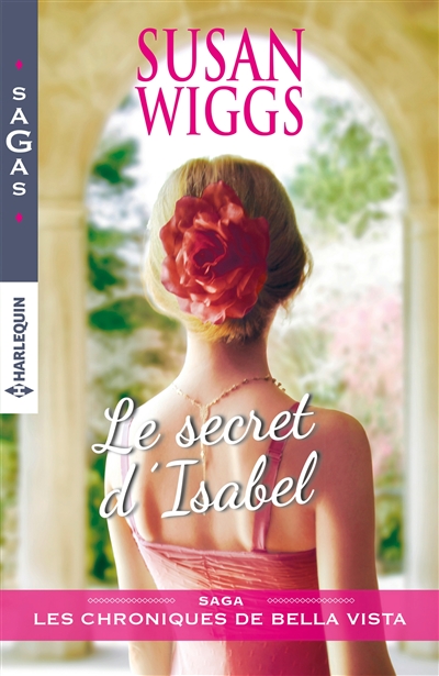 Le secret d'Isabel : les chroniques de Bella Vista