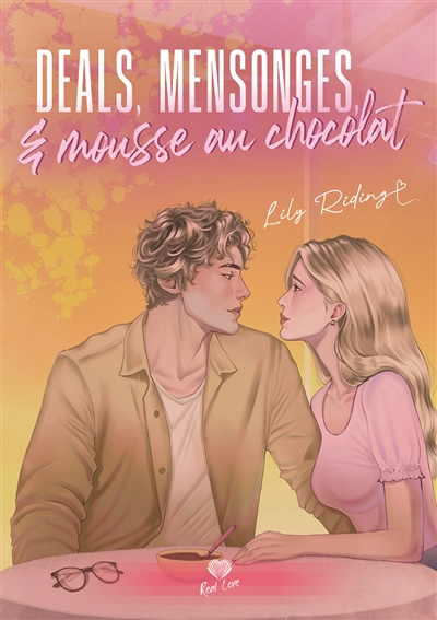 Deals, mensonges & mousse au chocolat
