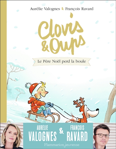 Clovis & Oups. Vol. 3. Le Père Noël perd la boule
