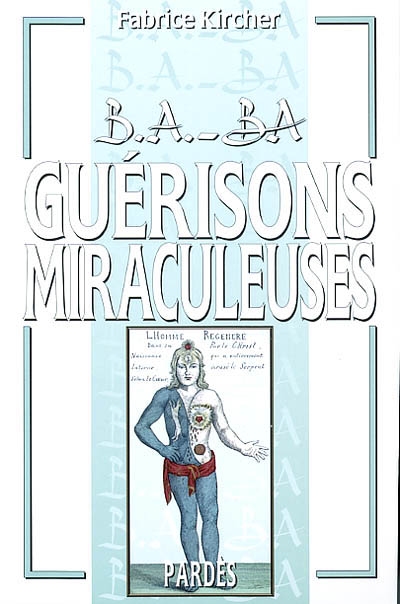 B.A.-Ba guérisons miraculeuses