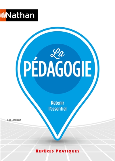 La pédagogie : retenir...