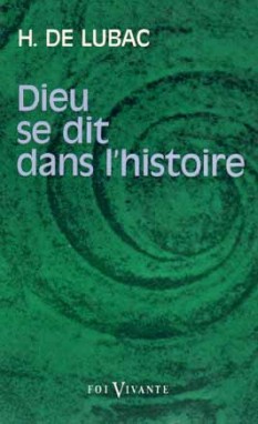 Dieu se dit dans l'histoire : la révélation divine