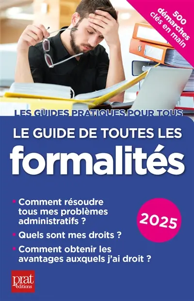 Le guide de toutes les formalités : 2025