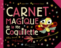 Carnet magique de la fée Coquillette