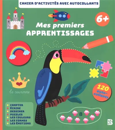 Mes premiers apprentissages 6+ : cahier d'activités avec autocollants