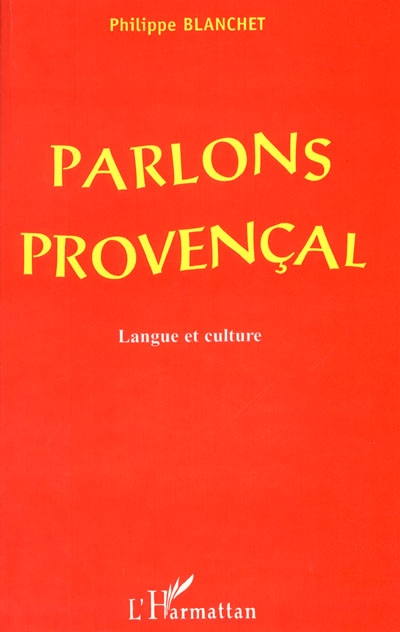 Parlons provençal : langue et culture
