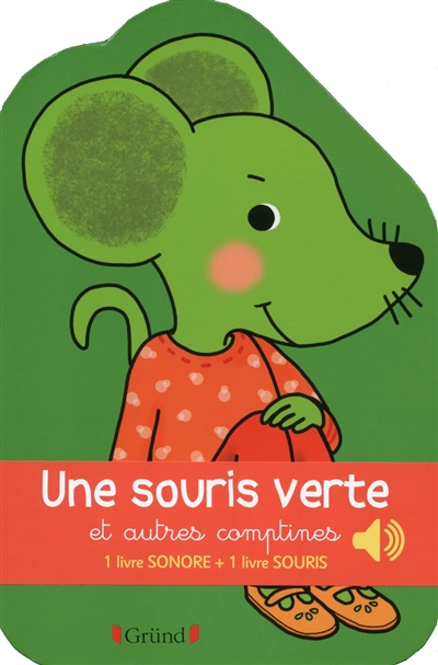Une souris verte : et autres comptines