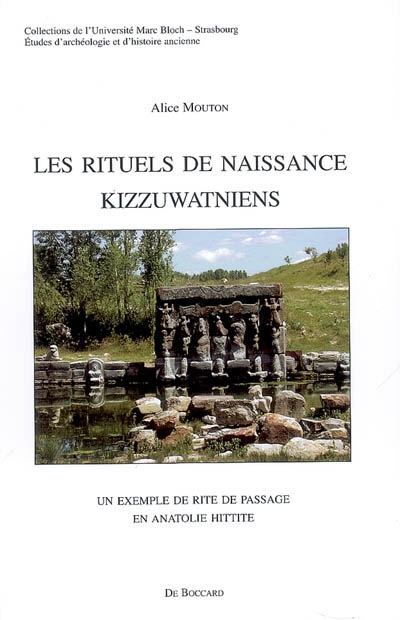 Les rituels de naissance kizzuwatniens : un exemple de rite de passage en Anatolie hittite
