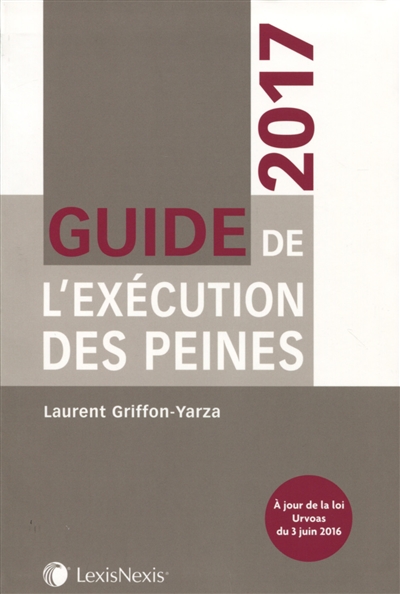 Guide de l'exécution des peines 2017