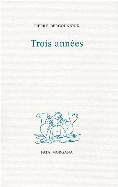 Trois années
