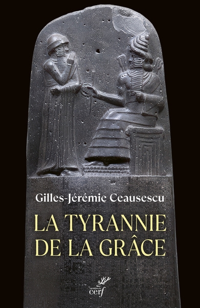 La tyrannie de la grâce