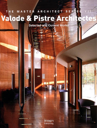 Valode & Pistre architects : selected and current works
