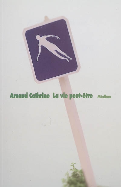 La vie peut-être