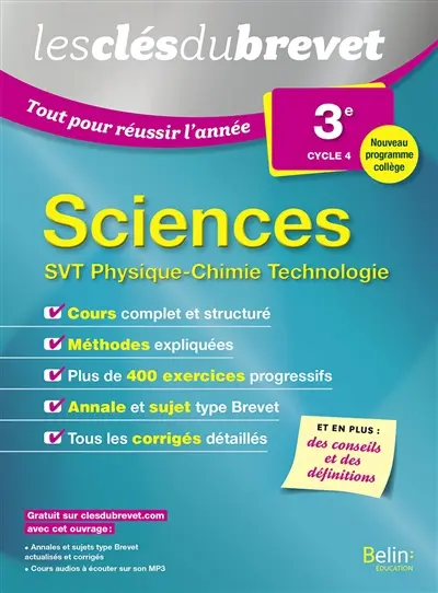Sciences : SVT, physique chimie, technologie : 3e, cycle 4, nouveau programme collège