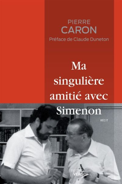 Ma singulière amitié avec Simenon