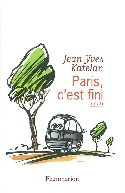 Paris, c'est fini : on the route